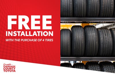 Free Installation with the Purchase of 4 Tires